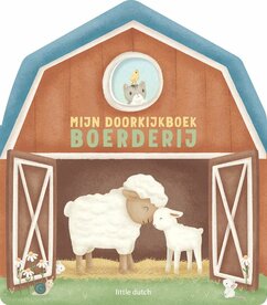 Little Dutch - Mijn doorkijkboek - Boerderij