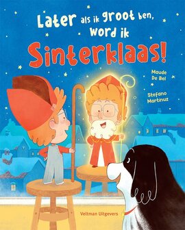 Prentenboek Later als ik groot ben, word ik Sinterklaas!