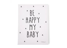 Childhome Schilderij 'Be happy my baby' 30 x 40