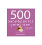 500 baby & peuterrecepten